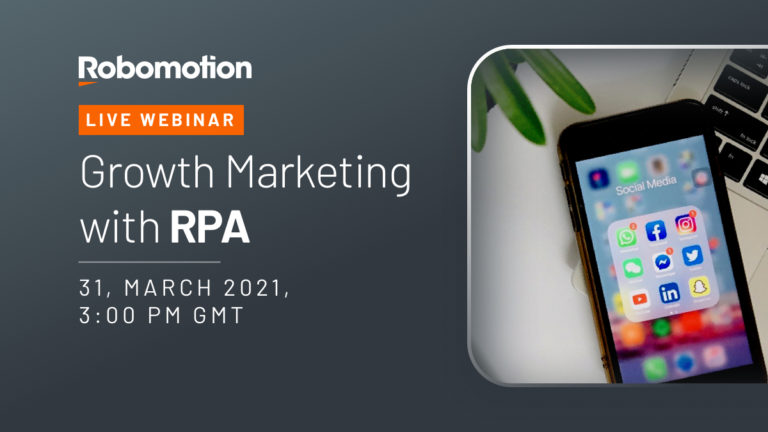 Growth Marketing with RPA